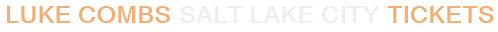 Luke Combs Salt Lake City Tickets